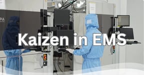 Kaizen in EMS: Driving Efficiency in High-Mix, Low-Volume Electronics Manufacturing