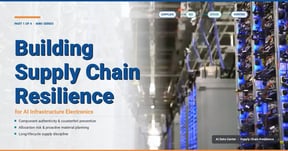 Building Supply Chain Resilience for AI Infrastructure Electronics